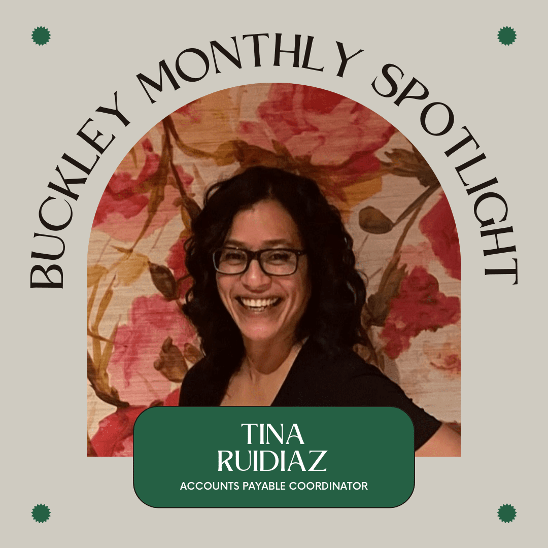 Buckley Monthly Spotlight Tina Ruidiaz Buckley Associates